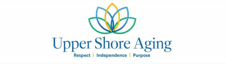 Upper Shore Aging - Respect, Independence, Purpose
