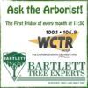 Ask The Arborist with Bartlett Tree of Stevensville – Coming Soon!